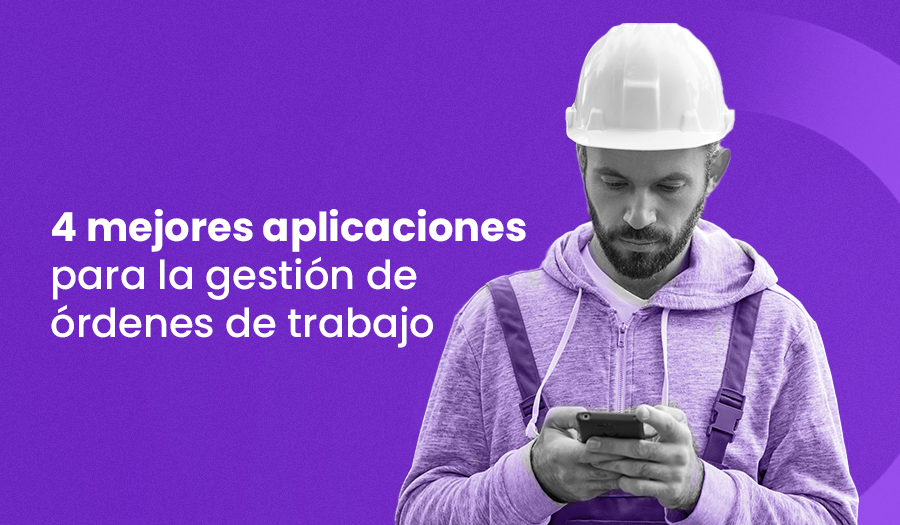 Mejores Aplicaciones Para La Gesti N De Rdenes De Trabajo